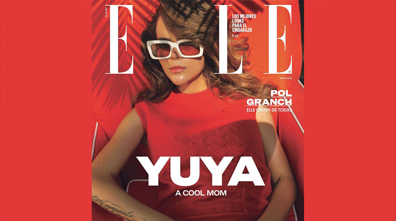 Yuya se convierte en portada de ELLE, es una ‘mamá cool’